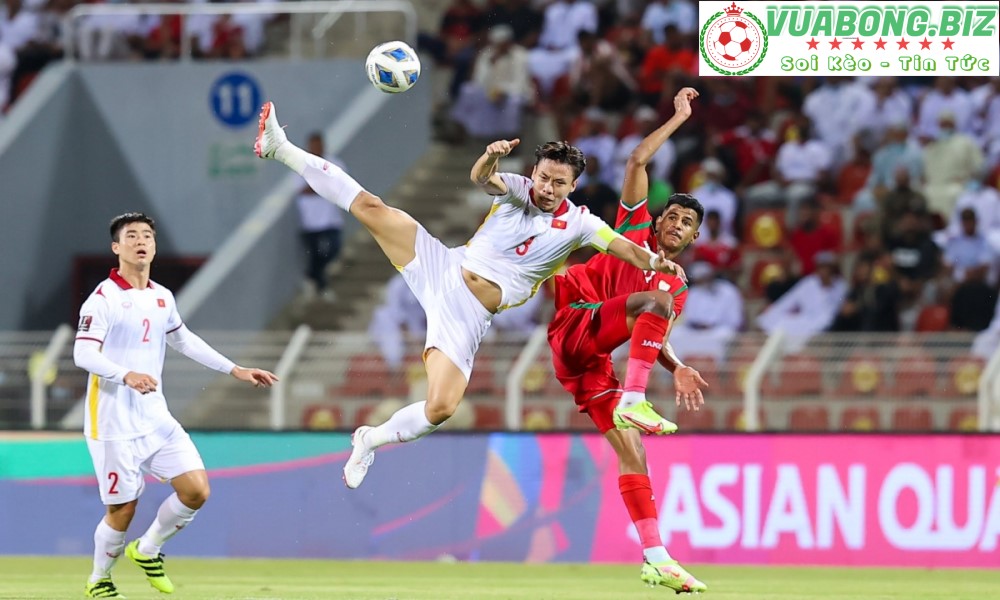 Soi Kèo Việt Nam vs Oman , 19H00 – 24/3/2022,  Vòng Loại World Cup 2022 Khu Vực Vhâu Á