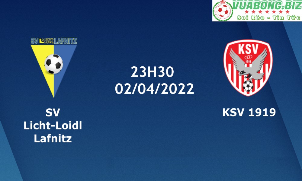 Soi Kèo SV Lafnitz vs KSV 1919, 23H30 – 02/04/2022, Hạng Nhất Áo