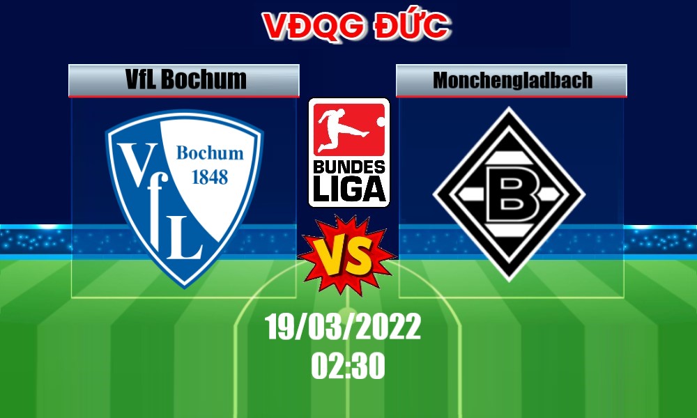 Soi Kèo VfL Bochum vs Borussia M’gladbach, 02H30 – 19/03/2022, VĐQG ĐỨC