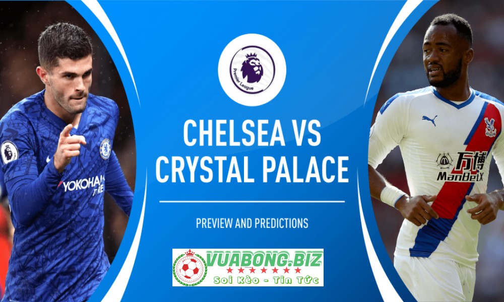 Soi Kèo Chelsea vs Crystal Palace , 22H30 – 17/04/2022, VĐQG ANH