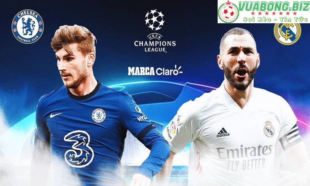 Soi Kèo Chelsea vs Real Madrid, 02h00 – 07/04/2022, Champions League