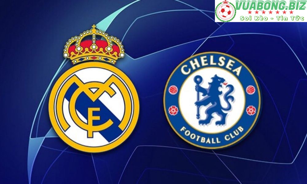 Soi Kèo Real Madrid vs Chelsea, 02H00 – 13/04/2022, Champions League