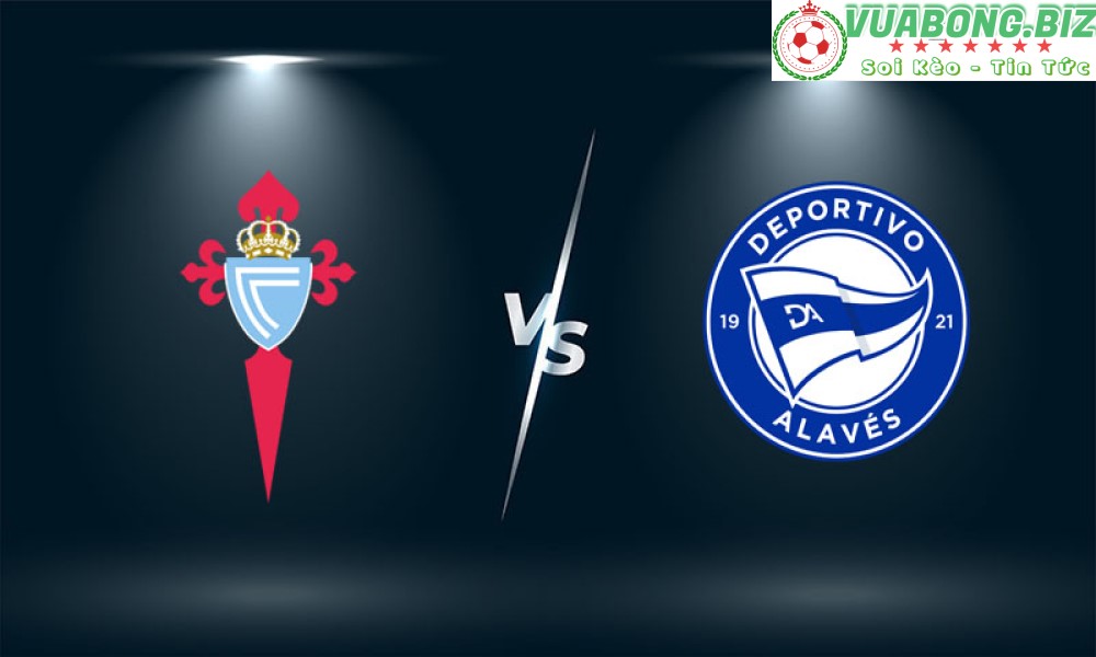 Soi Kèo  Celta Vigo vs Deportivo Alaves, 23H30 – 07/05/2022 , VĐQG TÂY BAN NHA