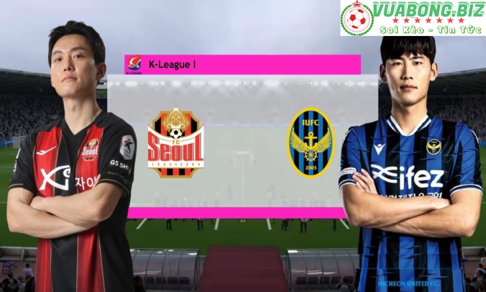 Soi Kèo FC Seoul vs Incheon, 18h00 ngày 25/06/2022,  VĐQG Hàn Quốc