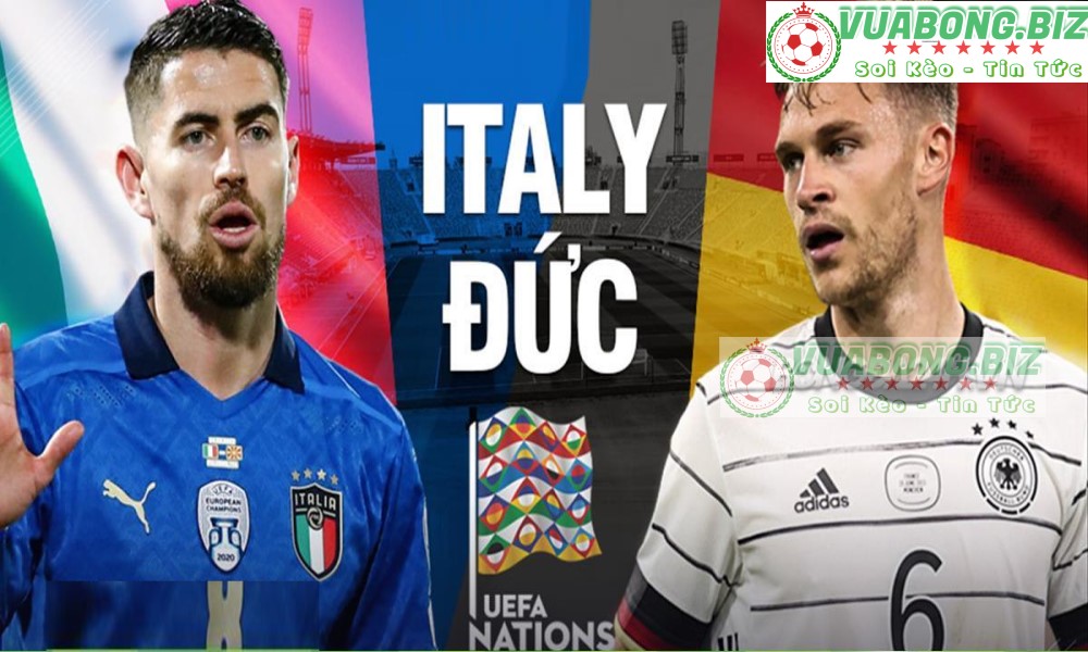 Soi Kèo Italia vs Đức, 01h45 ngày 05/06/2022, UEFA Nations League