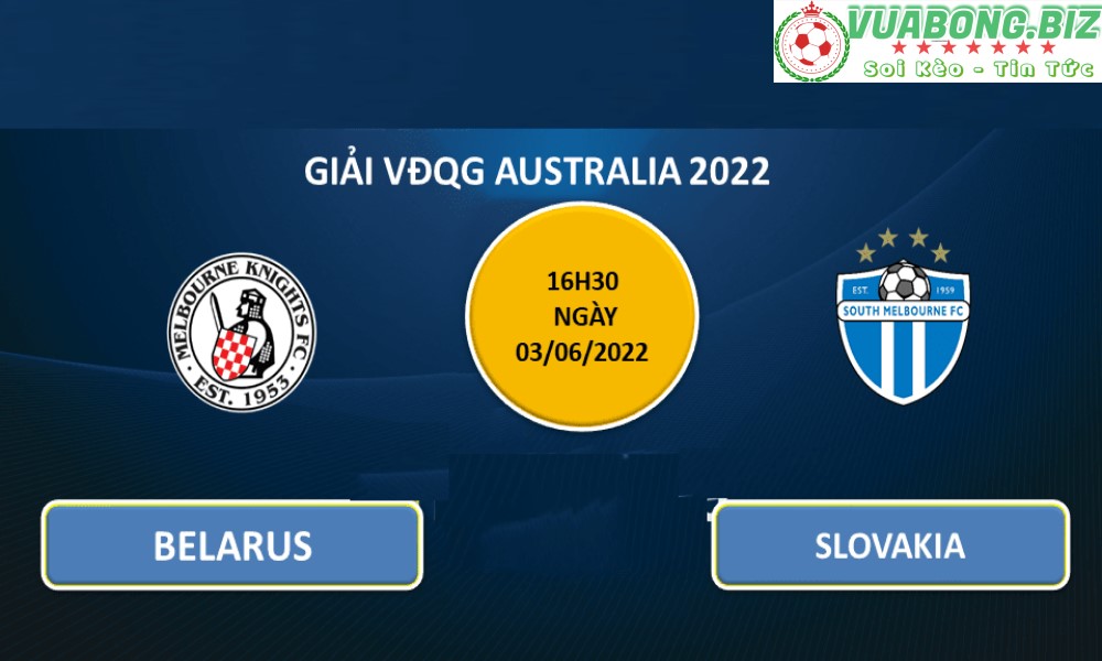 Soi Kèo Melbourne Knights vs South Melbourne, 16h30 ngày 3/6/2022, Vô địch bang Victoria, Australia