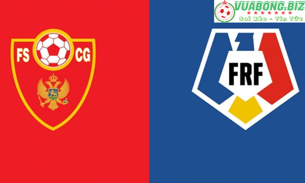 Soi Kèo Montenegro vs Romania, 01h45 – 5/6/2022 , UEFA Nations League