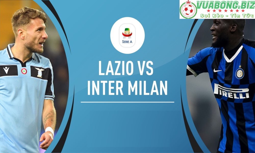 Soi Kèo Lazio vs Inter Milan, 01h45 – 27/08/2022, VĐQG Ý