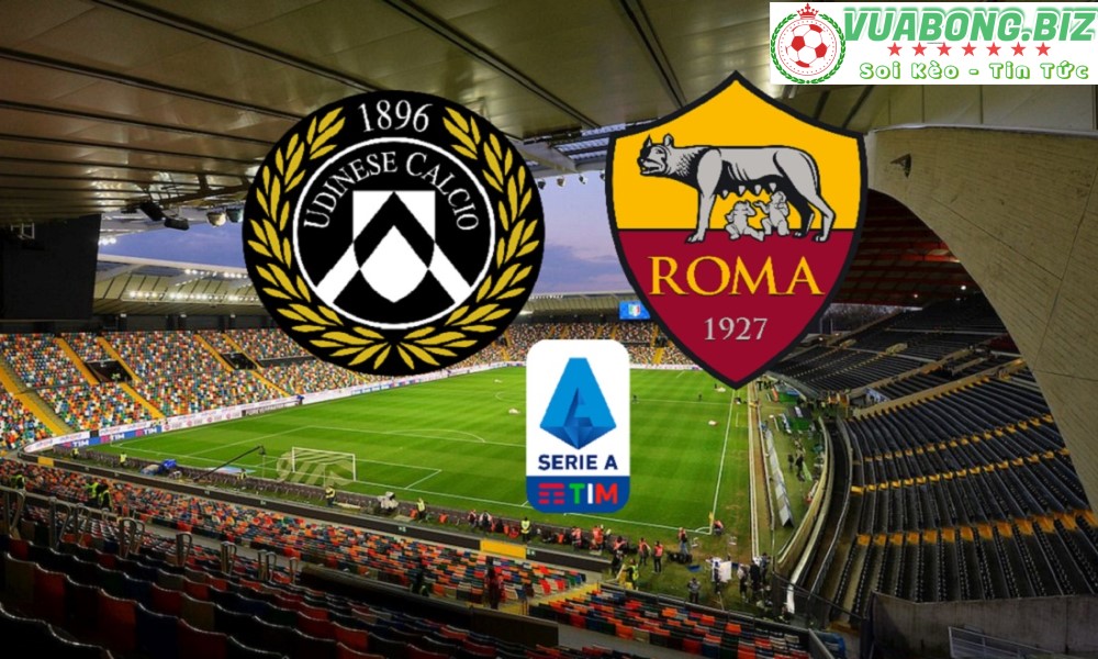 Soi Kèo Udinese vs AS Roma , 01H45 – 05/09/2022, VĐQG Ý