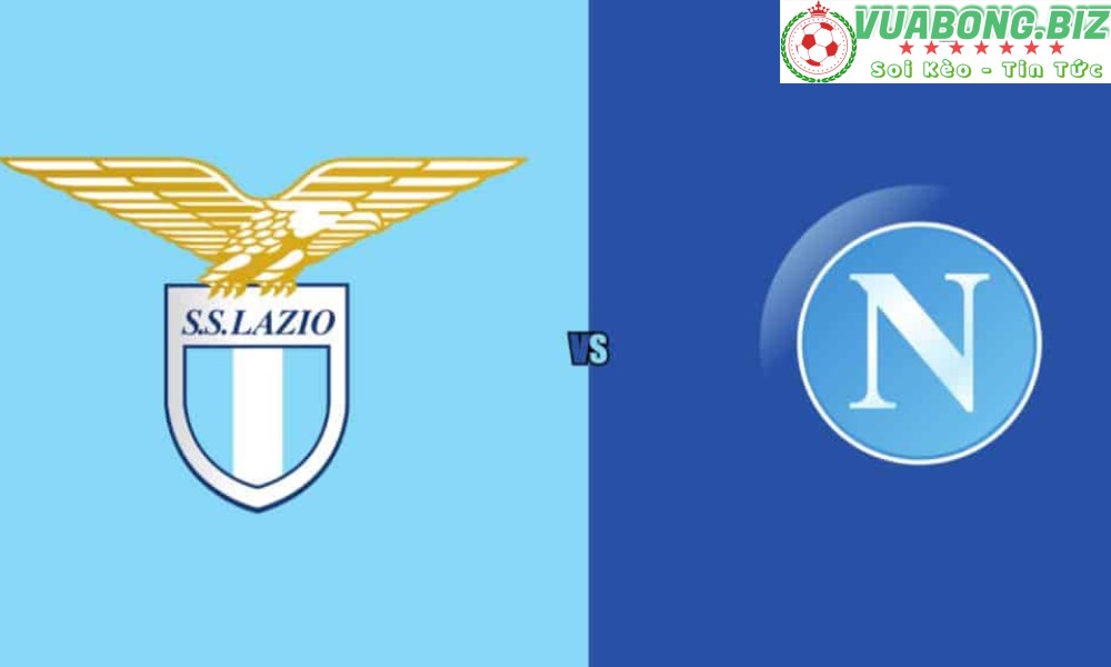 Soi Kèo Lazio vs Napoli, 01H45 – 04/09/2022, VĐQG Ý