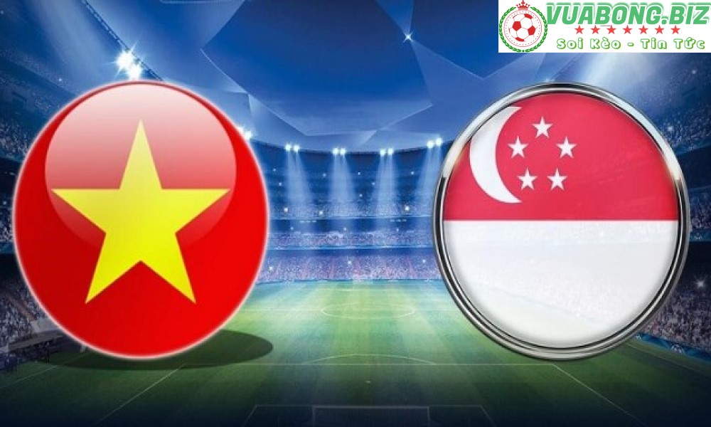 Soi Kèo Việt Nam vs Singapore, 19H00 – 21/09/2022, Giao Hữu