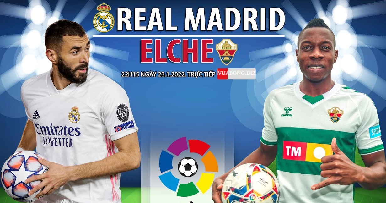 Soi Kèo Real Madrid vs Elche, 03h00 ngày 16/02/2023, VĐQG TÂY BAN NHA