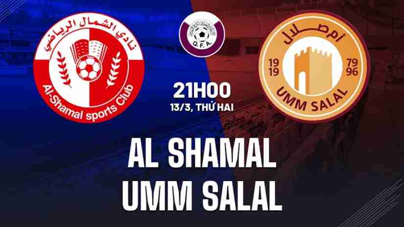 Soi Kèo Al Shamal vs Umm Salal, 21h00 ngày 13/03: VĐQG Qatar