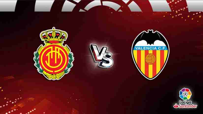 Soi kèo Mallorca vs Valencia, 00h30 ngày 26/5: VĐQG Tây Ban Nha