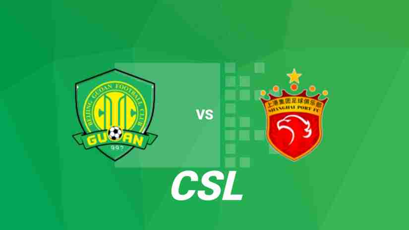 Soi Kèo Beijing Guoan vs Shanghai Port, 18h35 ngày 29/6 – VĐQG Trung Quốc