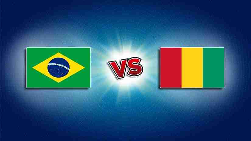 Soi Kèo Brazil vs Guinea, 02h30 ngày 18/6: Giao hữu Quốc tế