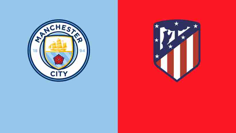 Soi Kèo Man City vs Atletico Madrid, 18h00 ngày 30/7 – giao hữu