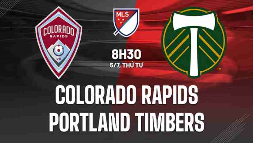 Soi Kèo Colorado Rapids vs Portland Timbers, 08h30 ngày 05/07: Nhà nghề Mỹ