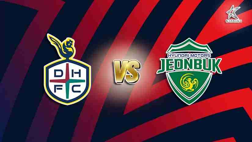 Soi Kèo Daejeon Citizen vs Jeonbuk Hyundai, 17h30 ngày 12/7: VĐQG Hàn Quốc