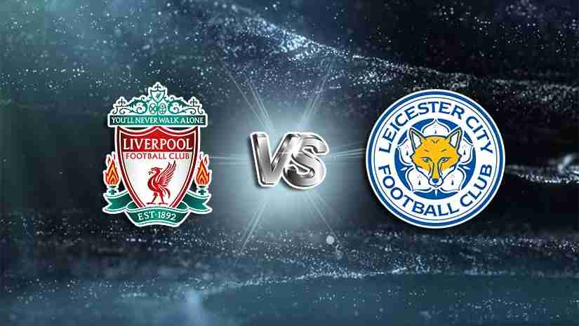 Soi Kèo Liverpool vs Leicester City, 16h00 ngày 30/7: Giao hữu CLB