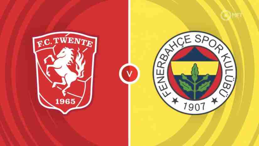 Soi Kèo Twente vs Fenerbahce, 00h00 ngày 1/9 – Europa Conference League