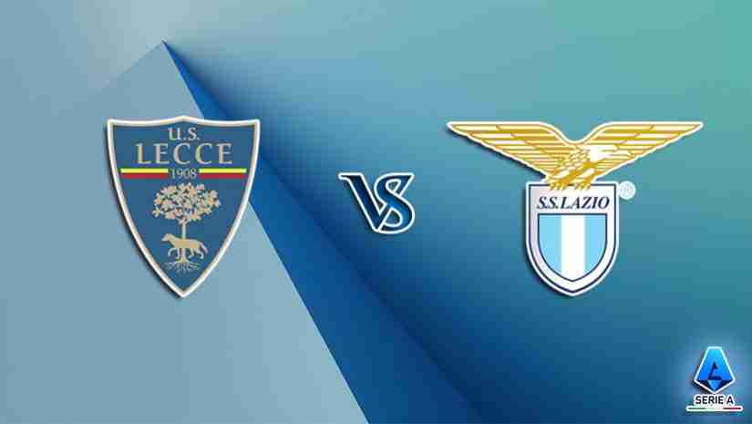 Soi Kèo Lecce vs Lazio, 01h45 ngày 21/8: VĐQG Italia