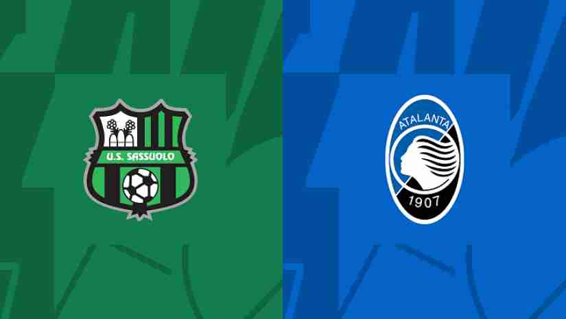 Soi Kèo Sassuolo vs Atalanta, 23h30 ngày 20/08: VĐQG Italia