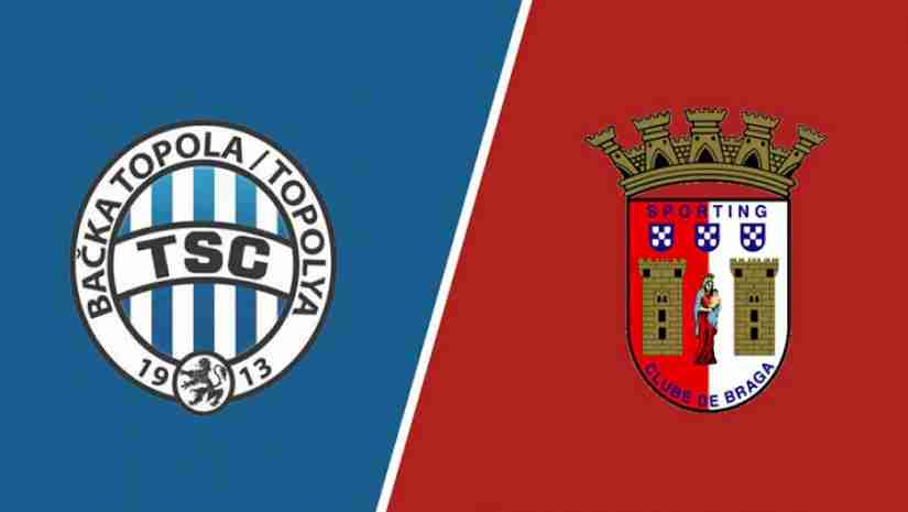 Soi Kèo Backa Topola vs Sporting Braga, 01h00 ngày 16/08: Champions League