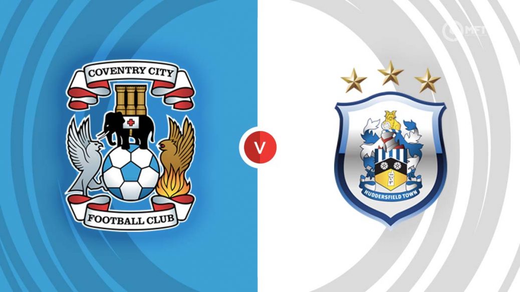 Nhận định bóng đá Coventry City vs Huddersfield, 02h00 ngày 26/09: Hạng nhất Anh