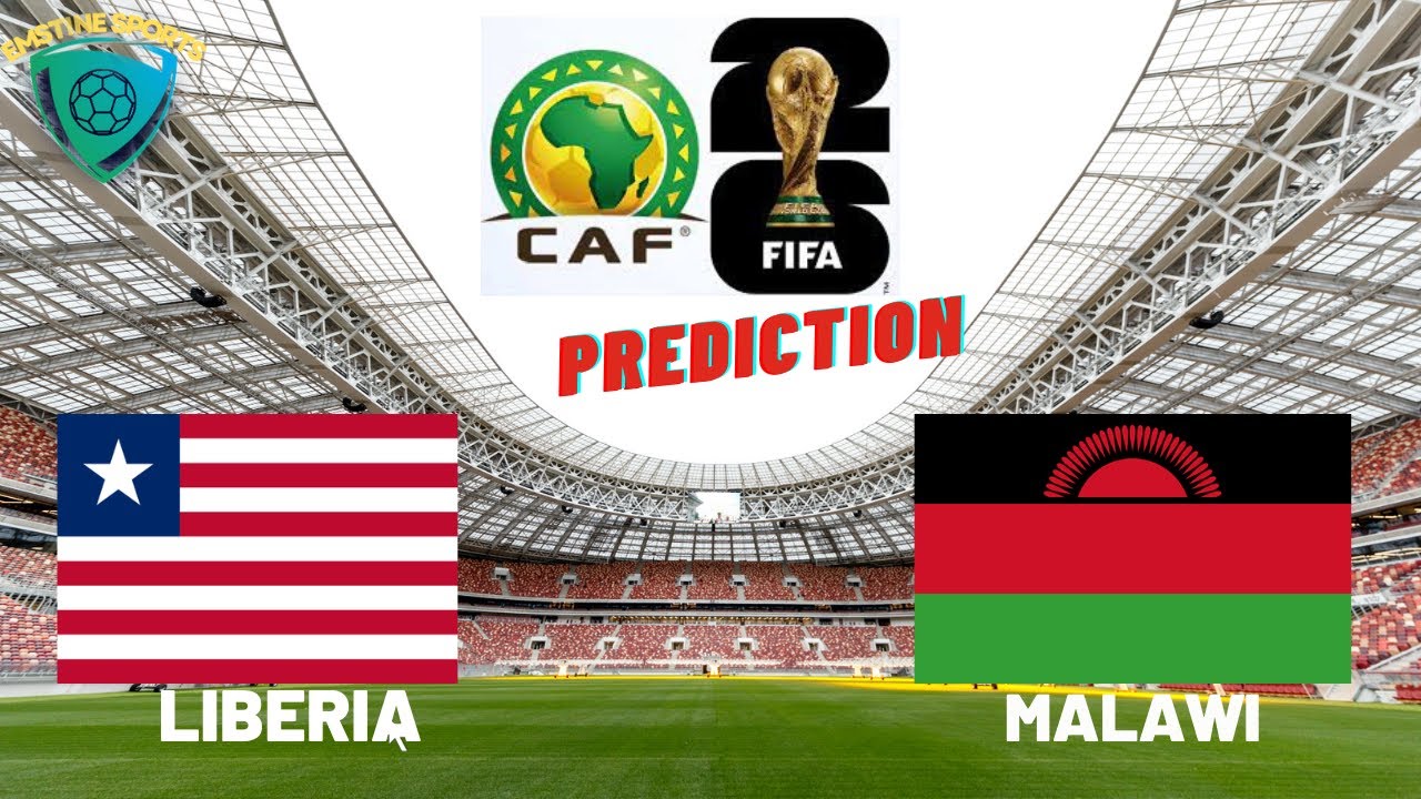 Soi Kèo Liberia vs Malawi, 23h00 ngày 17/11 vòng loại World Cup