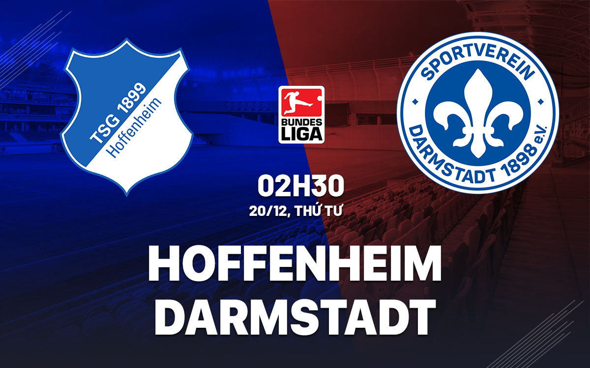 Soi Kèo Hoffenheim vs Darmstadt, 02h30 ngày 20/12