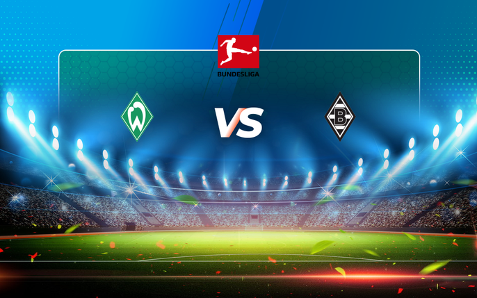 Soi Kèo Monchengladbach vs Werder Bremen, 23h30 ngày 03/11 Bundesliga