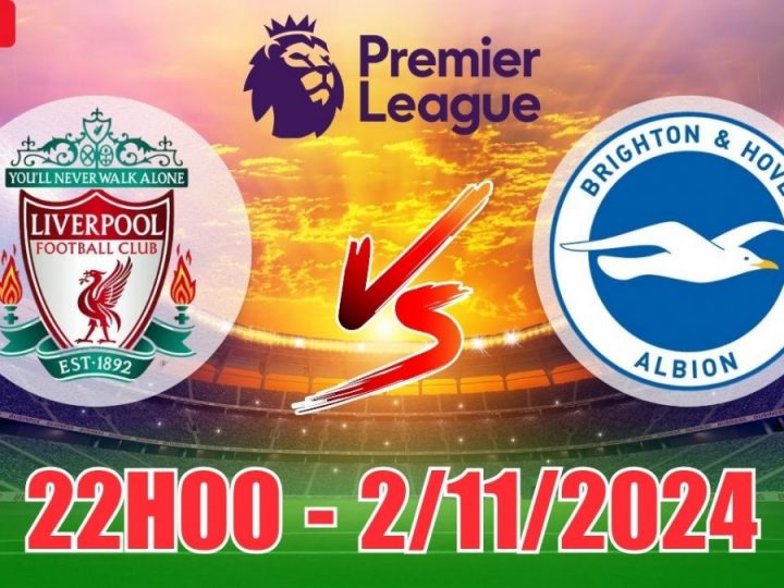 Soi Kèo Liverpool vs Brighton, 22h00 ngày 02/11 Premier League