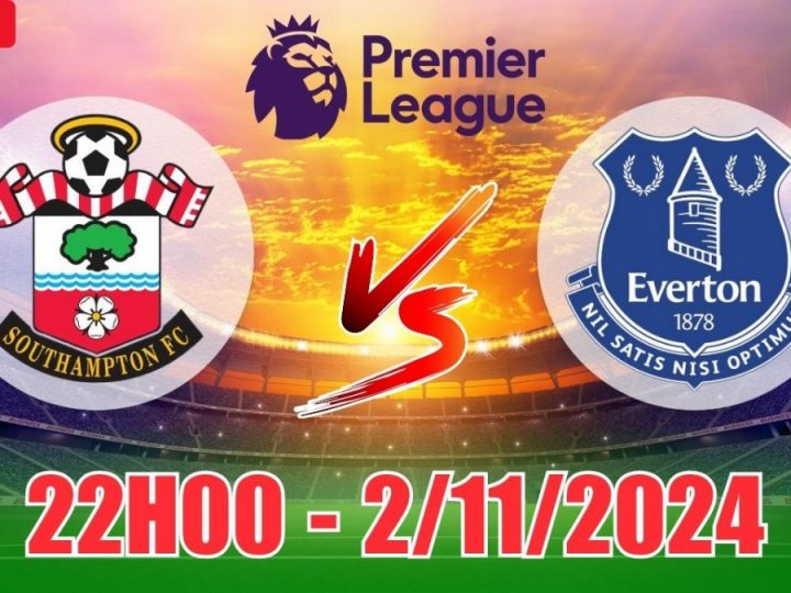 Soi Kèo Southampton vs Everton, 22h00 ngày 02/11 Premier League