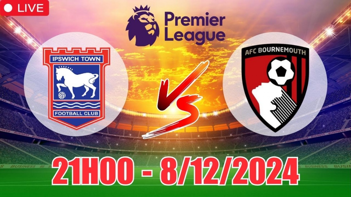 Soi tỷ lệ, nhận định Ipswich Town vs AFC Bournemouth (21h00, 8/12) vòng 15  Ngoại hạng Anh: Cửa trên đáng tin