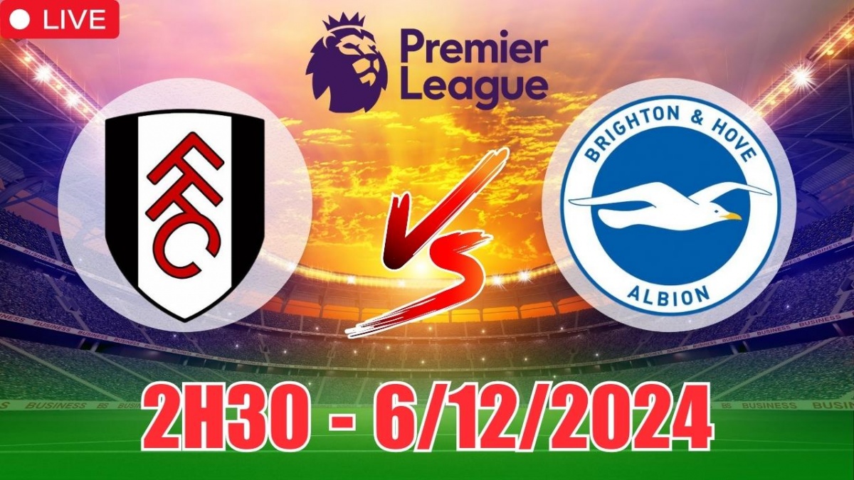 Soi tỷ lệ, nhận định Fulham vs Brighton (2h30, 6/12) vòng 14 Ngoại hạng  Anh: Trận hòa tưng bừng