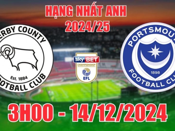 Soi Kèo Derby County vs Portsmouth, 3h ngày 14/12 Hạng Nhất Anh