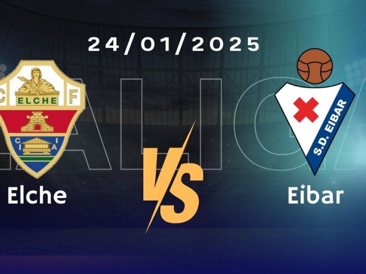 Soi Kèo Elche vs Eibar, 02h30 ngày 25/01 La Liga 2