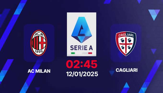 Soi Kèo AC Milan vs Cagliari, 02h45 ngày 12/01