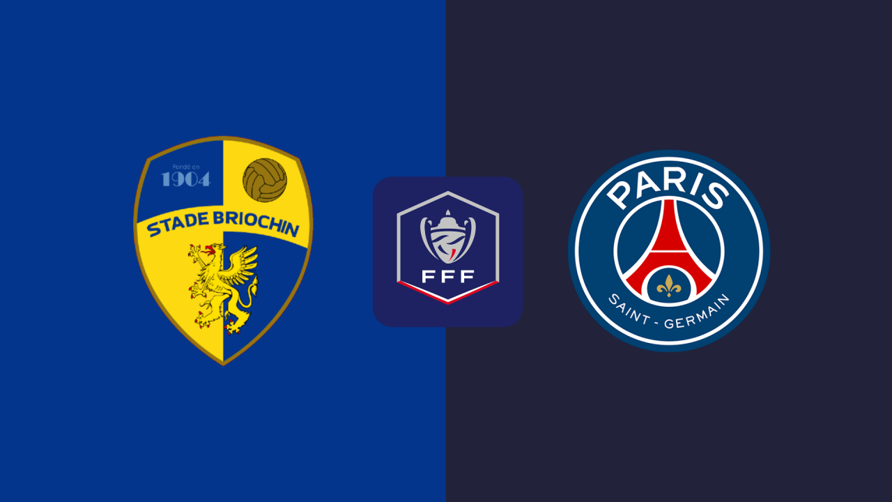 Watch Stade Briochin vs. PSG Live Stream | DAZN VN