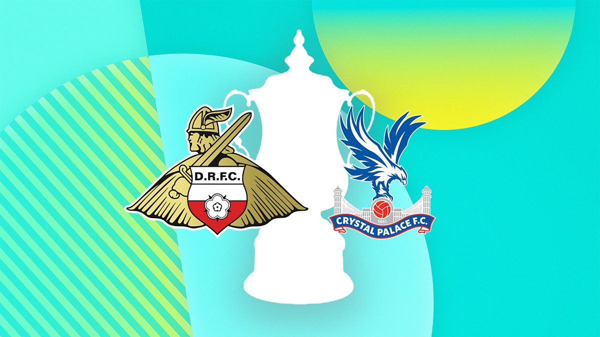 BBC Radio 5 Live - 5 Live Sport, FA Cup Football 2024-25, Doncaster Rovers v  Crystal Palace