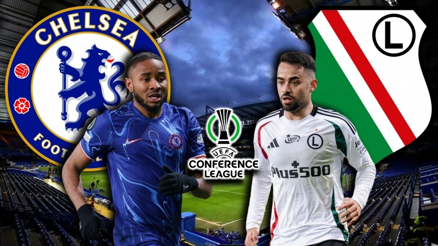 Dự đoán kết quả và đội hình ra sân trận Chelsea vs Legia Warszawa